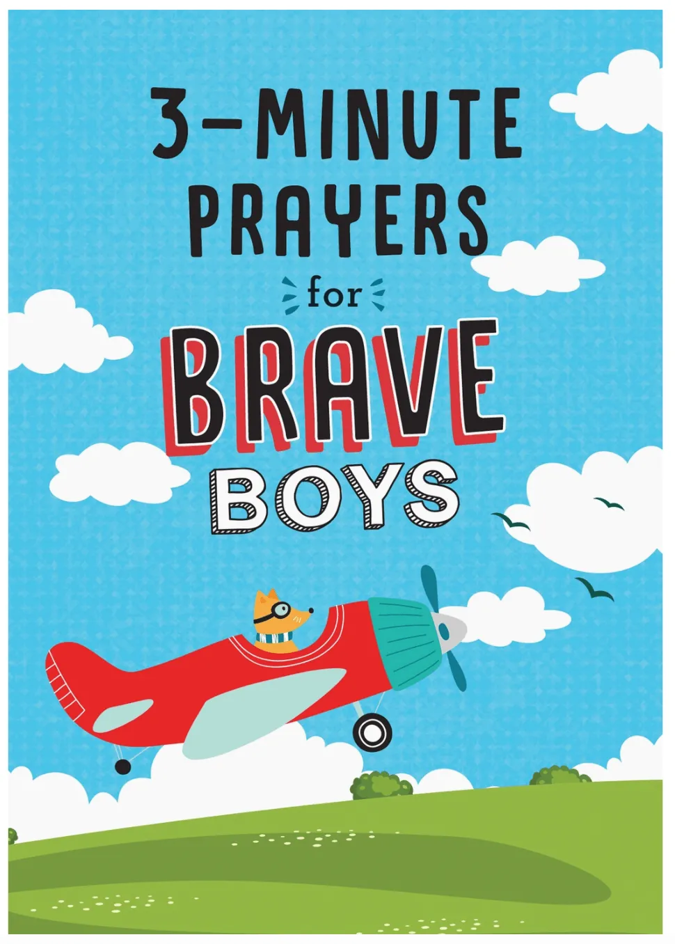 3-Minute Prayers for Brave Boys