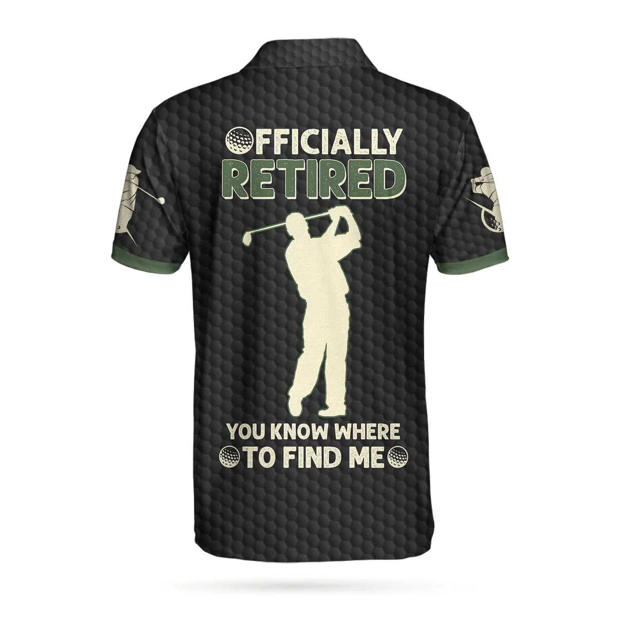 Officially Retired You Know Where To Find Me Polo Shirt Coolspod