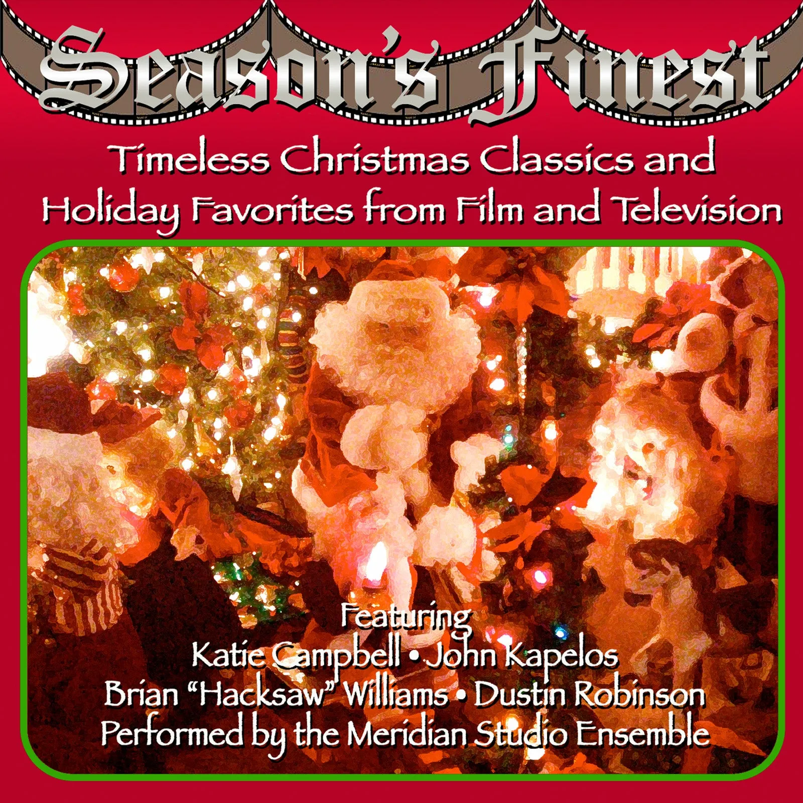 SEASON'S FINEST: Timeless holiday Classics from Film and Television